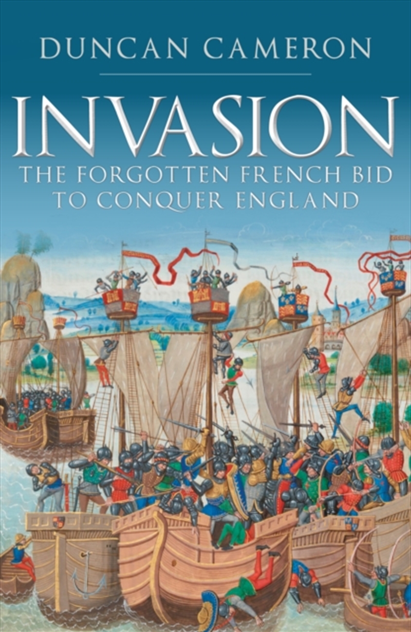 Invasion : The Forgotten French Bid To Conquer England/Product Detail/History