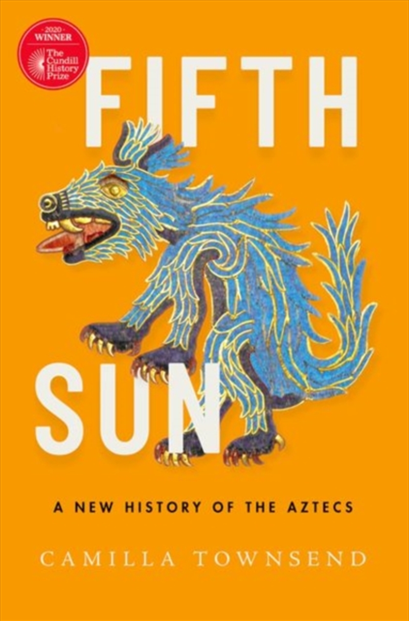 Fifth Sun : A New History Of The Aztecs/Product Detail/History