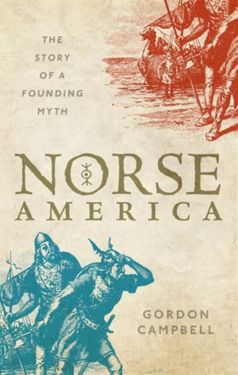 Norse America : The Story Of A Founding Myth/Product Detail/History