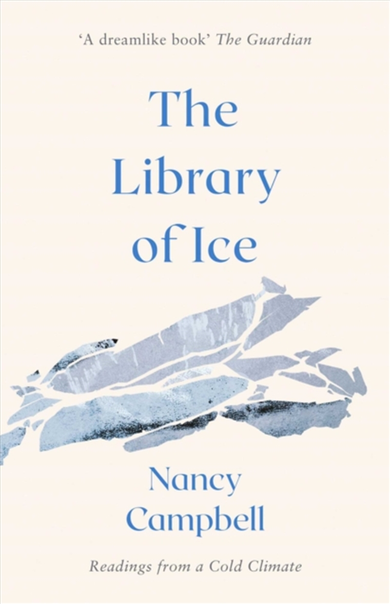 The Library Of Ice : Readings From A Cold Climate/Product Detail/Literature & Poetry
