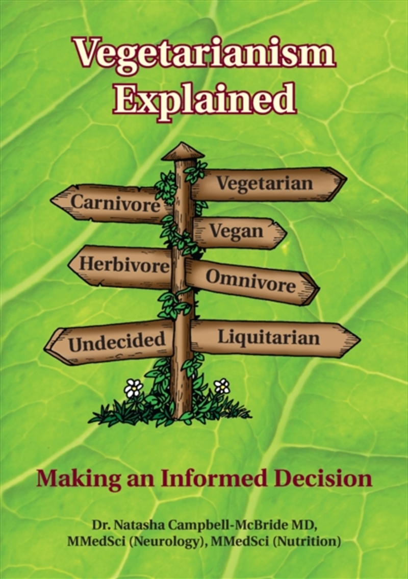 Vegetarianism Explained : Making An Informed Decision/Product Detail/Family & Health