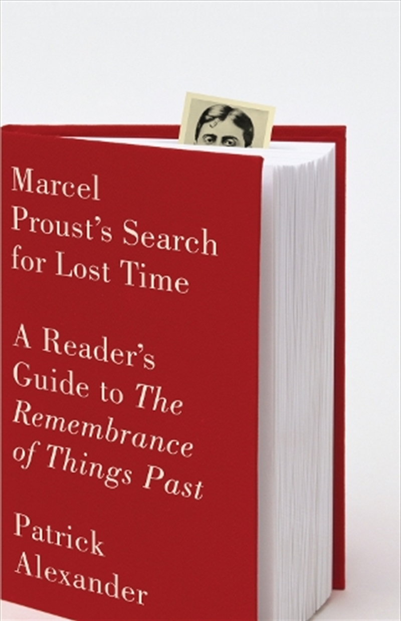 Marcel Proust'S Search For Lost Time : A Reader'S Guide To The Remembrance Of Things Past/Product Detail/Literature & Poetry