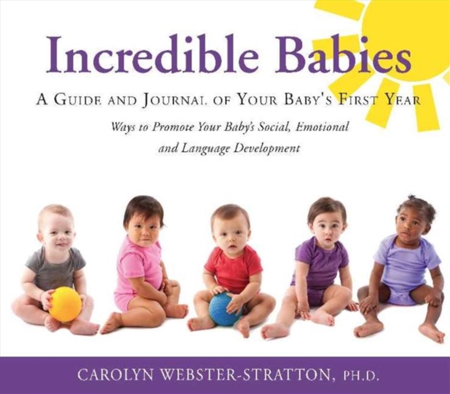 Incredible Babies : A Guide And Journal Of Your Babys First Year/Product Detail/Family & Health