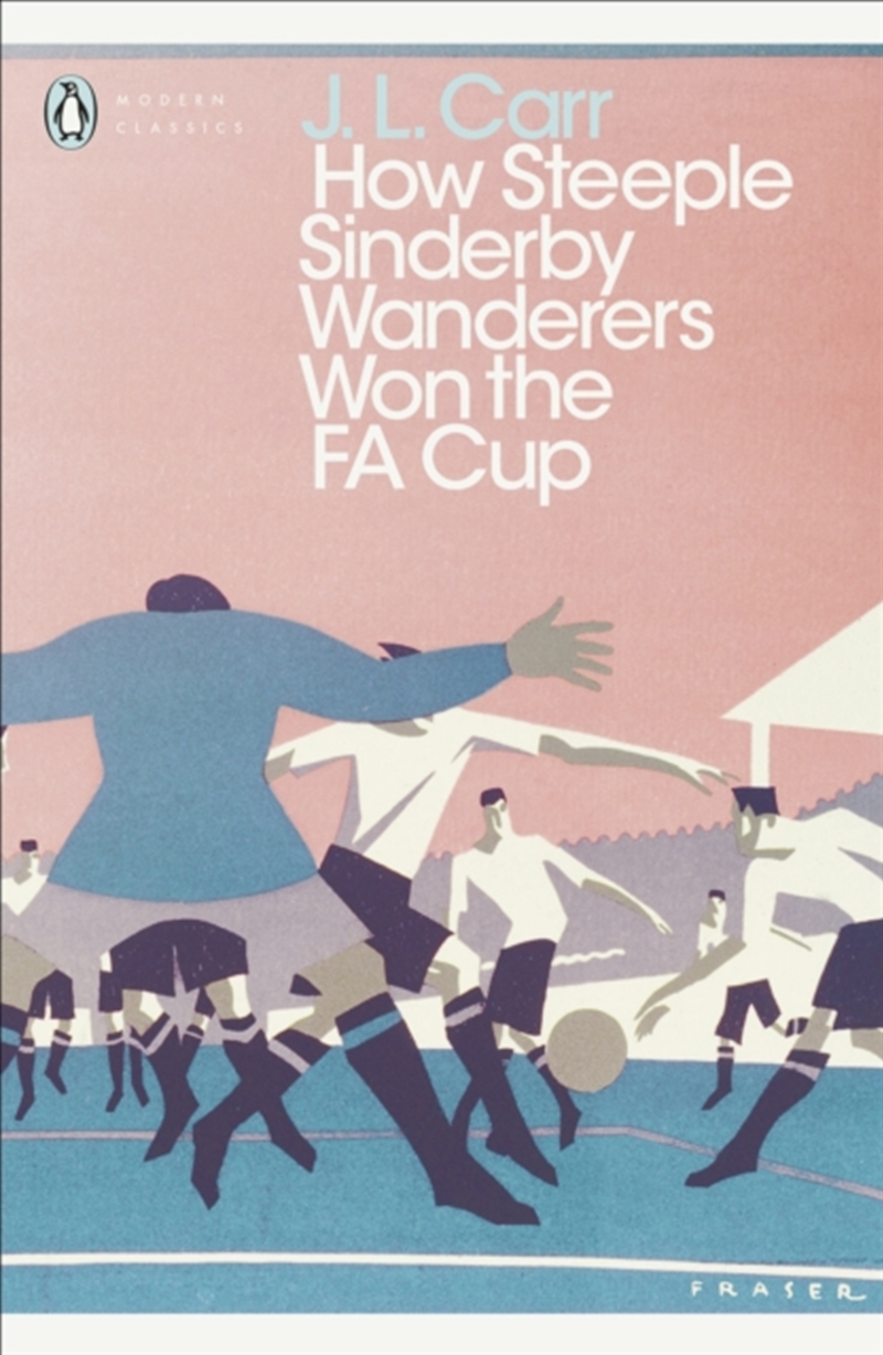 How Steeple Sinderby Wanderers Won The F.A. Cup/Product Detail/General Fiction Books