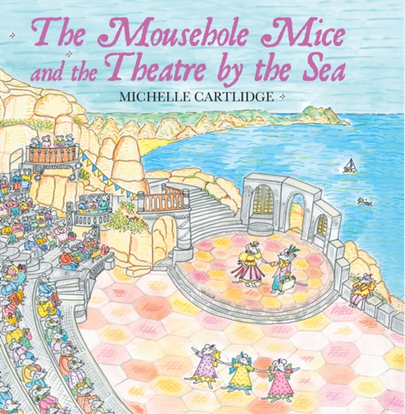 The Mousehole Mice And The Theatre By The Sea/Product Detail/Childrens Fiction Books