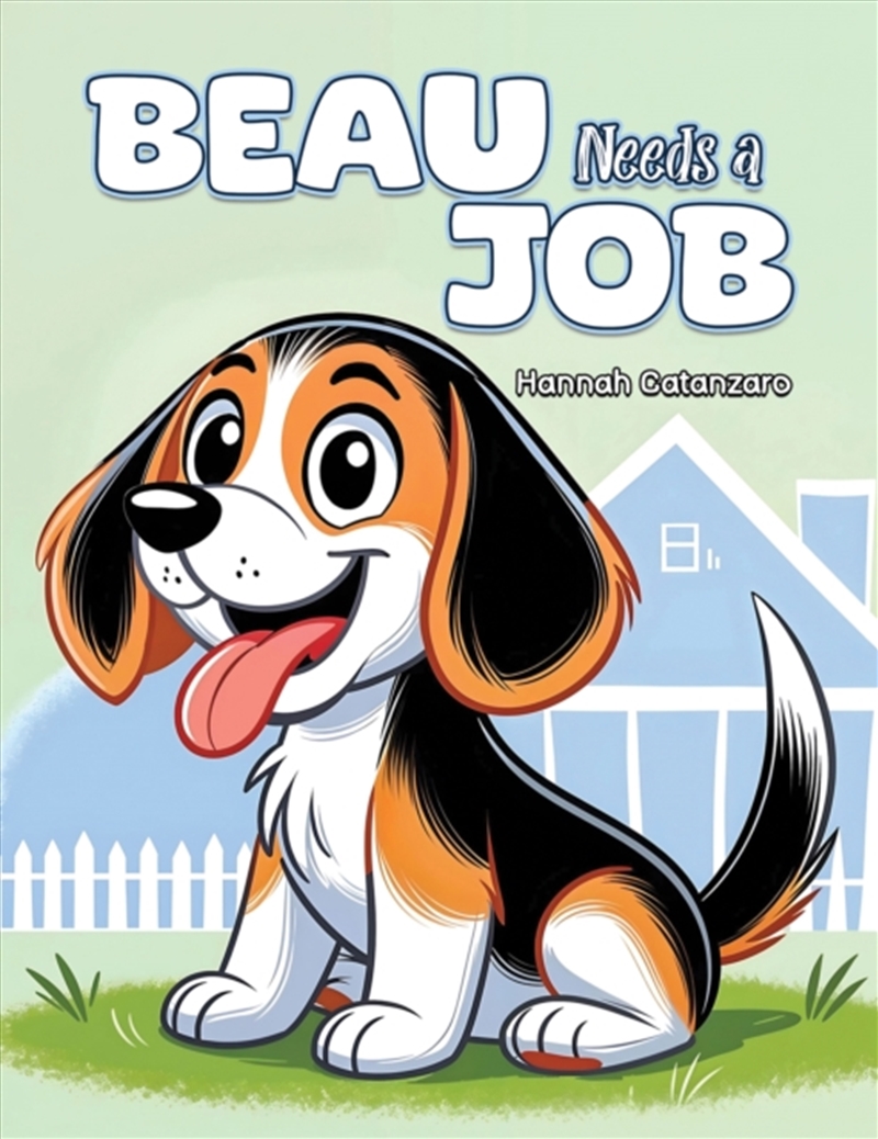 Beau Needs A Job/Product Detail/Childrens Fiction Books