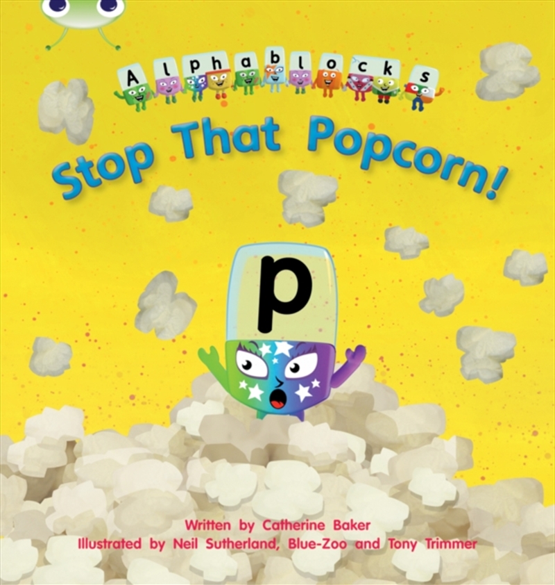 Bug Club Phonics - Phase 3 Unit 10: Alphablocks Stop That Popcorn!/Product Detail/English