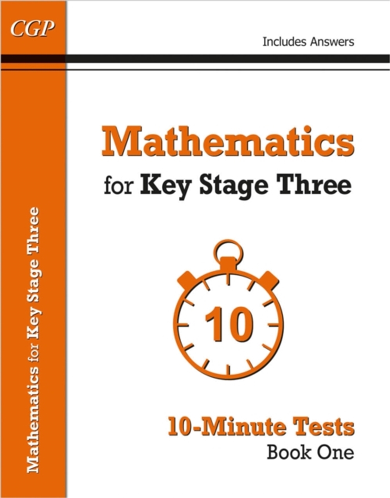 Mathematics For Ks3: 10-Minute Tests - Book 1 (Including Answers)/Product Detail/Maths