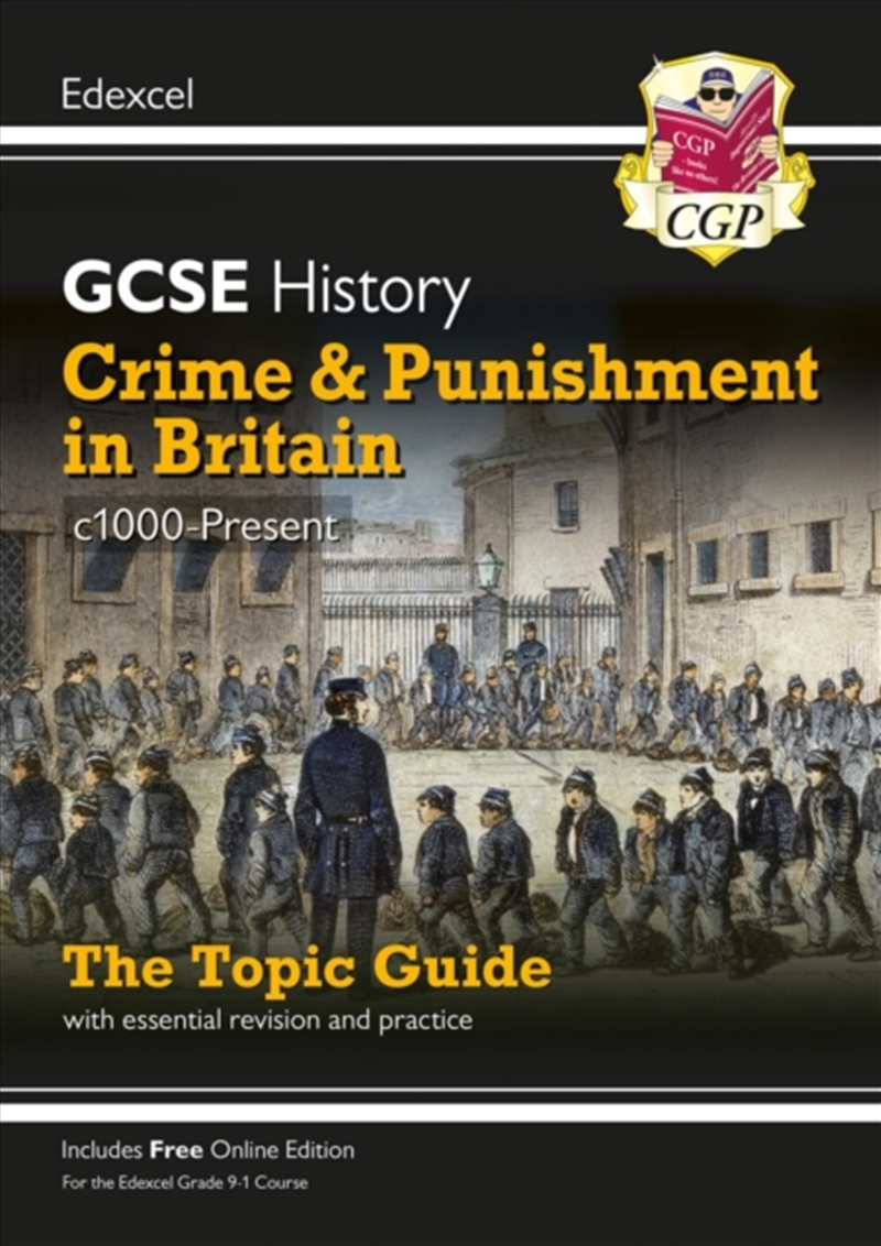 Gcse History Edexcel Topic Revision Guide - Crime And Punishment In Britain, C1000-Present/Product Detail/Education & Textbooks