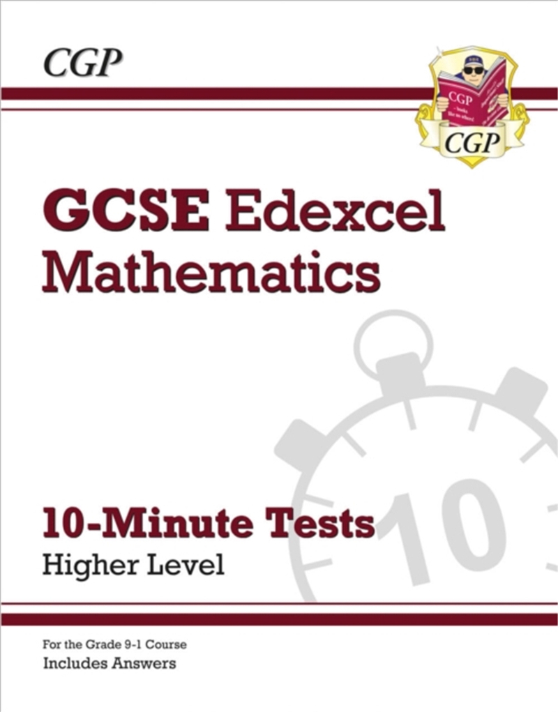 Gcse Maths Edexcel 10-Minute Tests - Higher (Includes Answers)/Product Detail/Maths