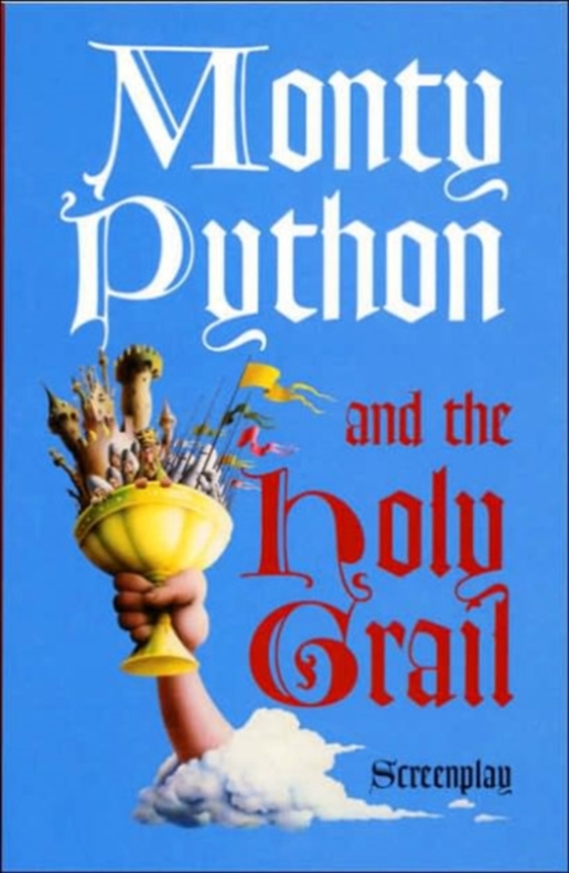 Monty Python And The Holy Grail: Screenplay/Product Detail/Arts & Entertainment