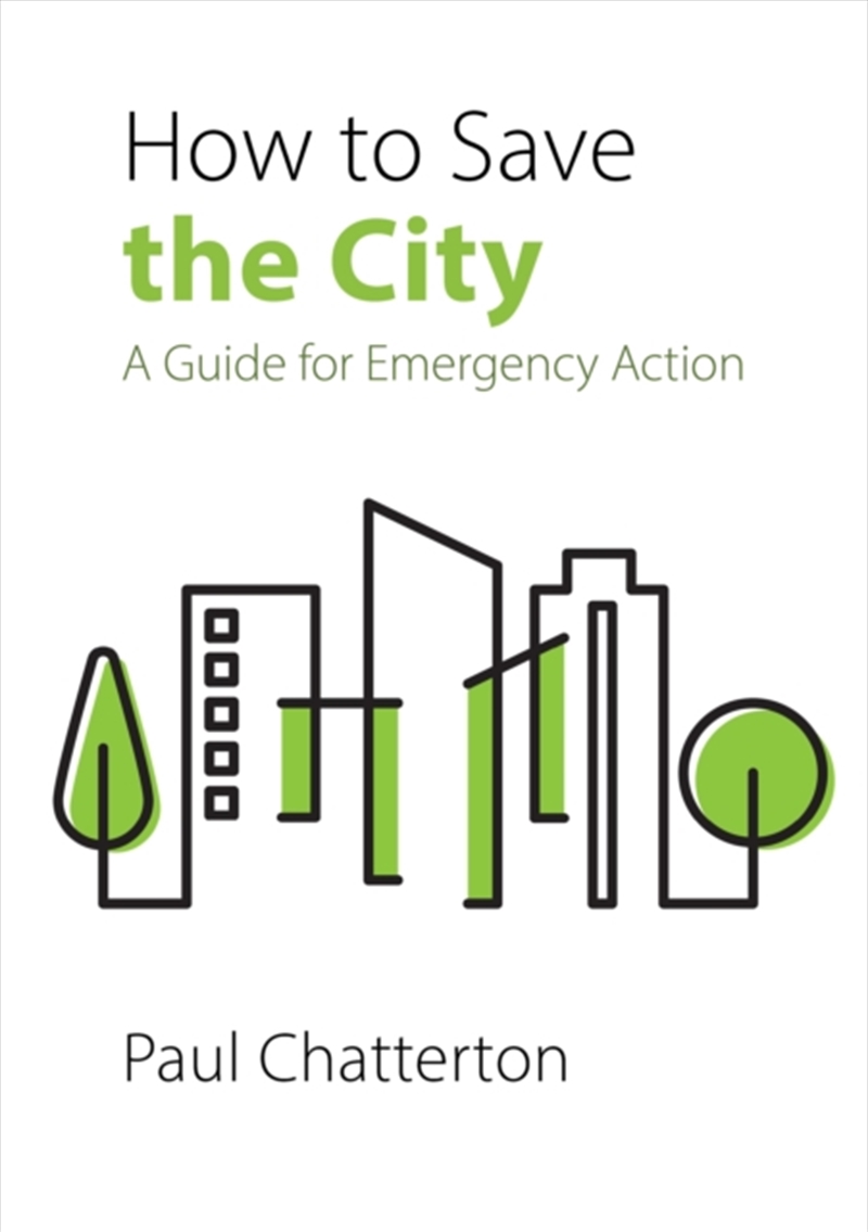 How To Save The City : A Guide For Emergency Action/Product Detail/Architecture