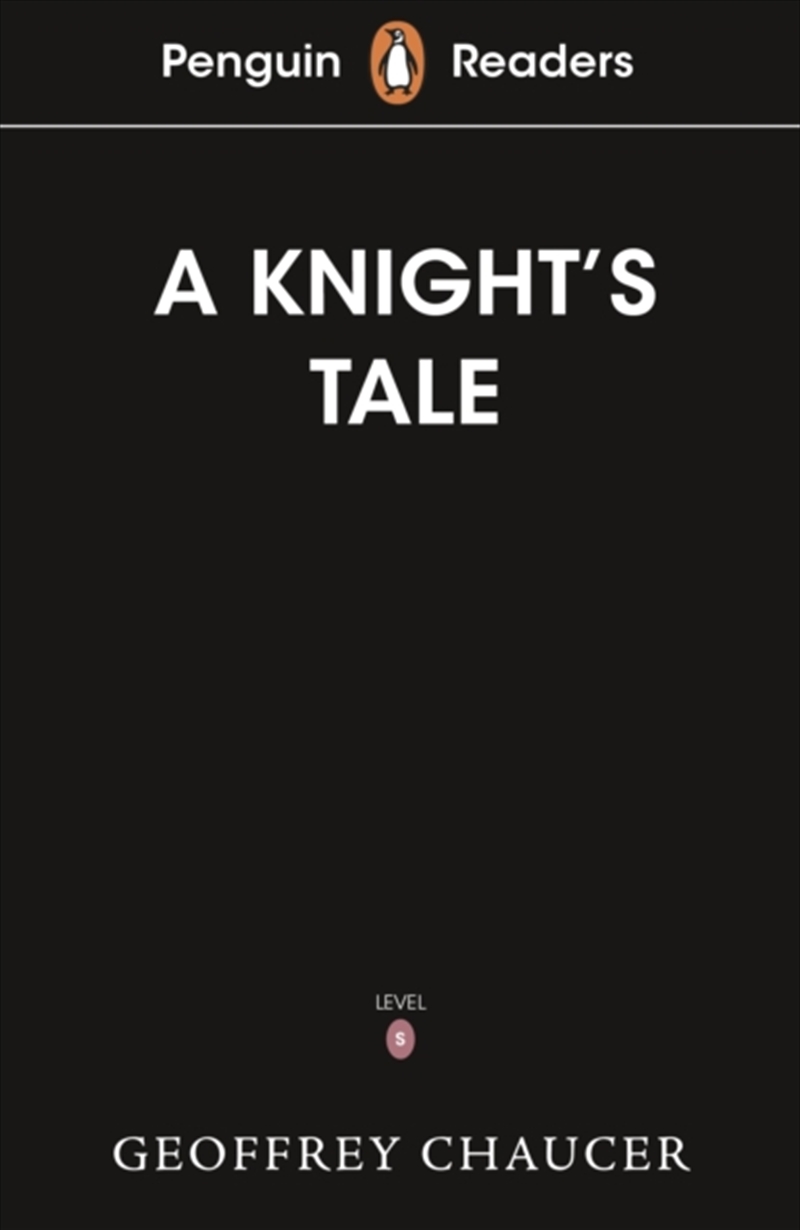 Penguin Readers Starter Level: The Knight's Tale (Elt Graded Reader) : Abridged Edition/Product Detail/English