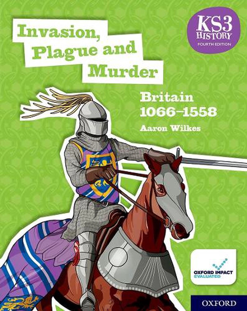 Ks3 History 4Th Edition: Invasion, Plague And Murder: Britain 1066-1558 Student Book/Product Detail/Education & Textbooks