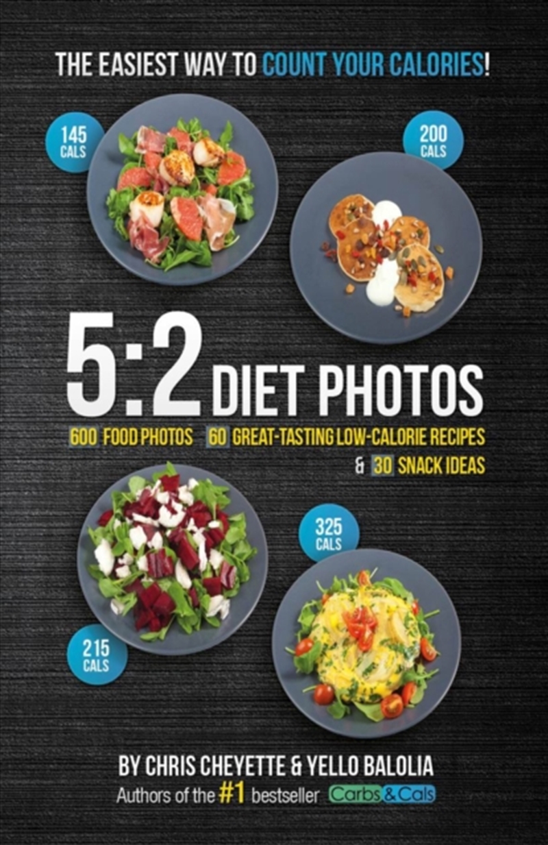 5:2 Diet Photos : 600 Food Photos, 60 Low-Calorie Recipes & 30 Snack Ideas/Product Detail/Fitness, Diet & Weightloss