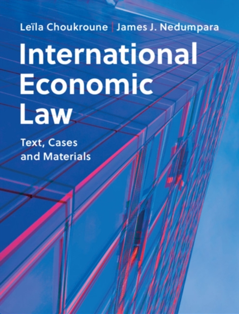 International Economic Law : Text, Cases And Materials/Product Detail/Law