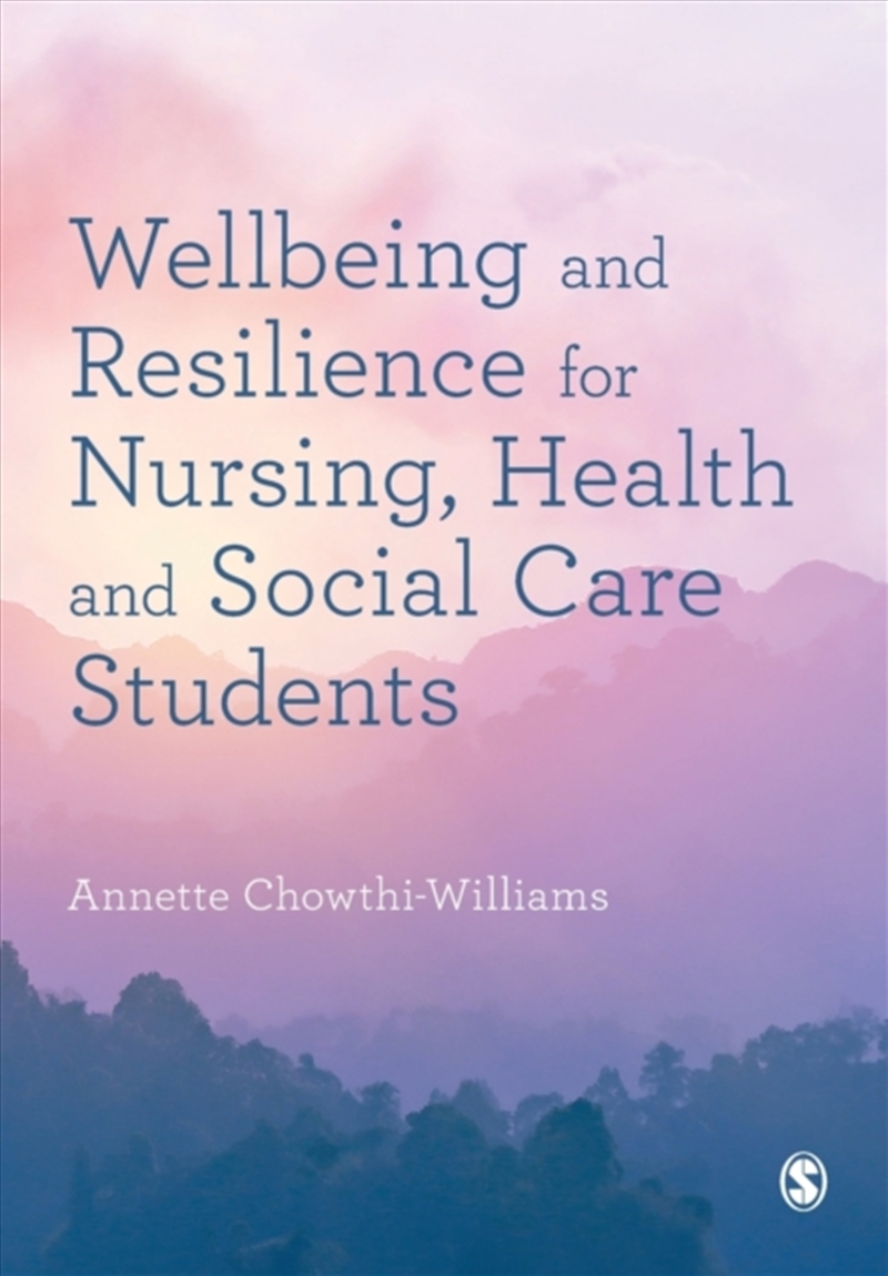 Wellbeing And Resilience For Nursing, Health And Social Care Students/Product Detail/Healthcare