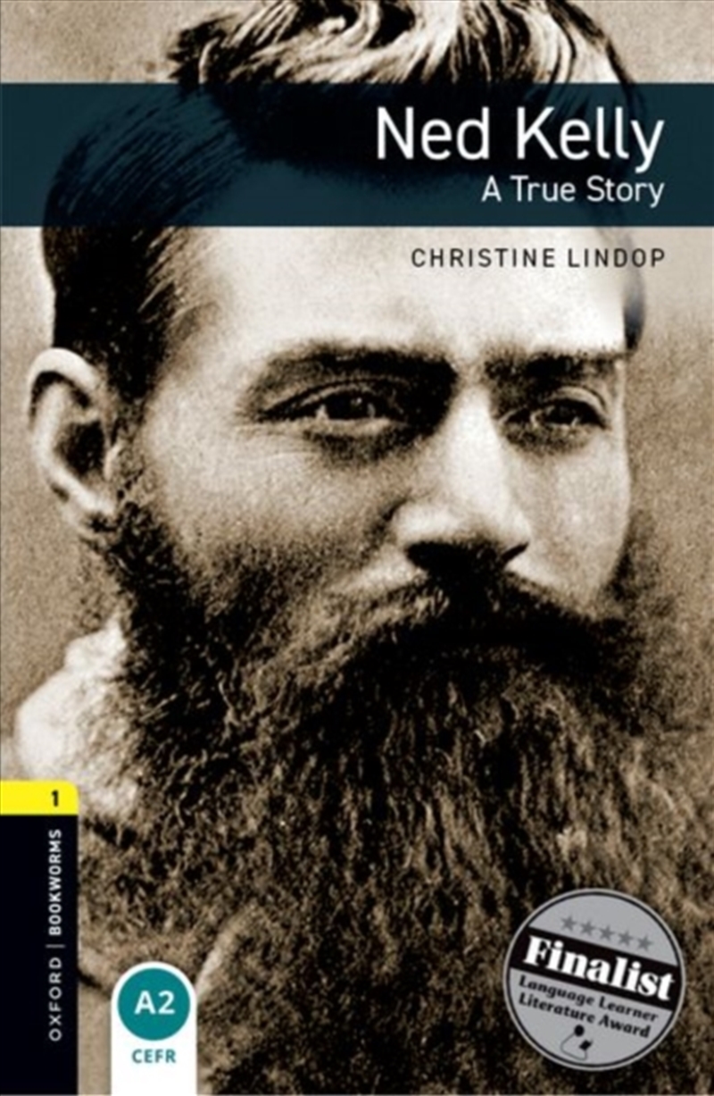 Oxford Bookworms Library: Level 1: Ned Kelly: A True Story/Product Detail/English