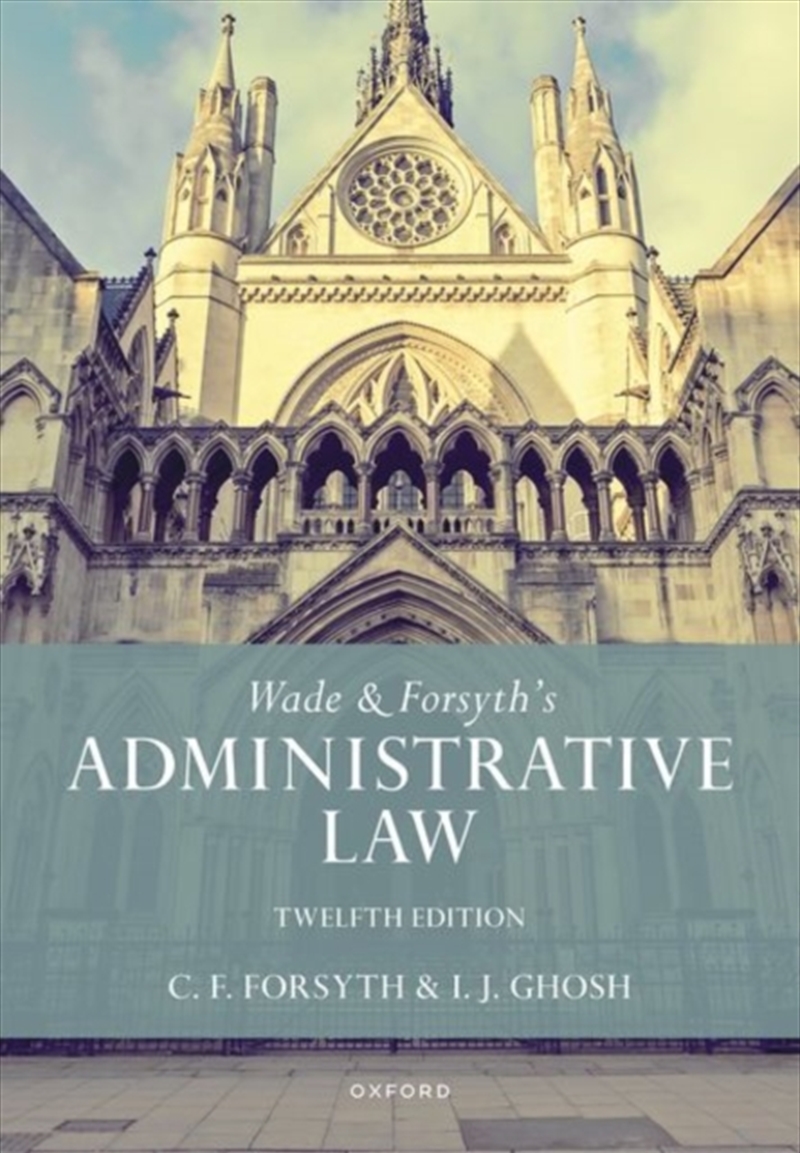 Wade & Forsyth's Administrative Law/Product Detail/Law