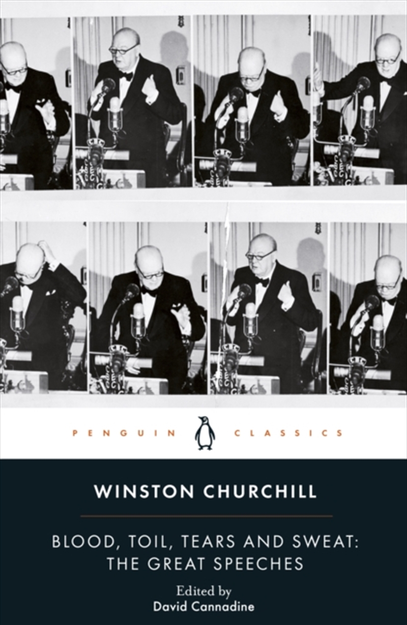 Blood, Toil, Tears And Sweat : Winston Churchill's Famous Speeches/Product Detail/Literature & Poetry
