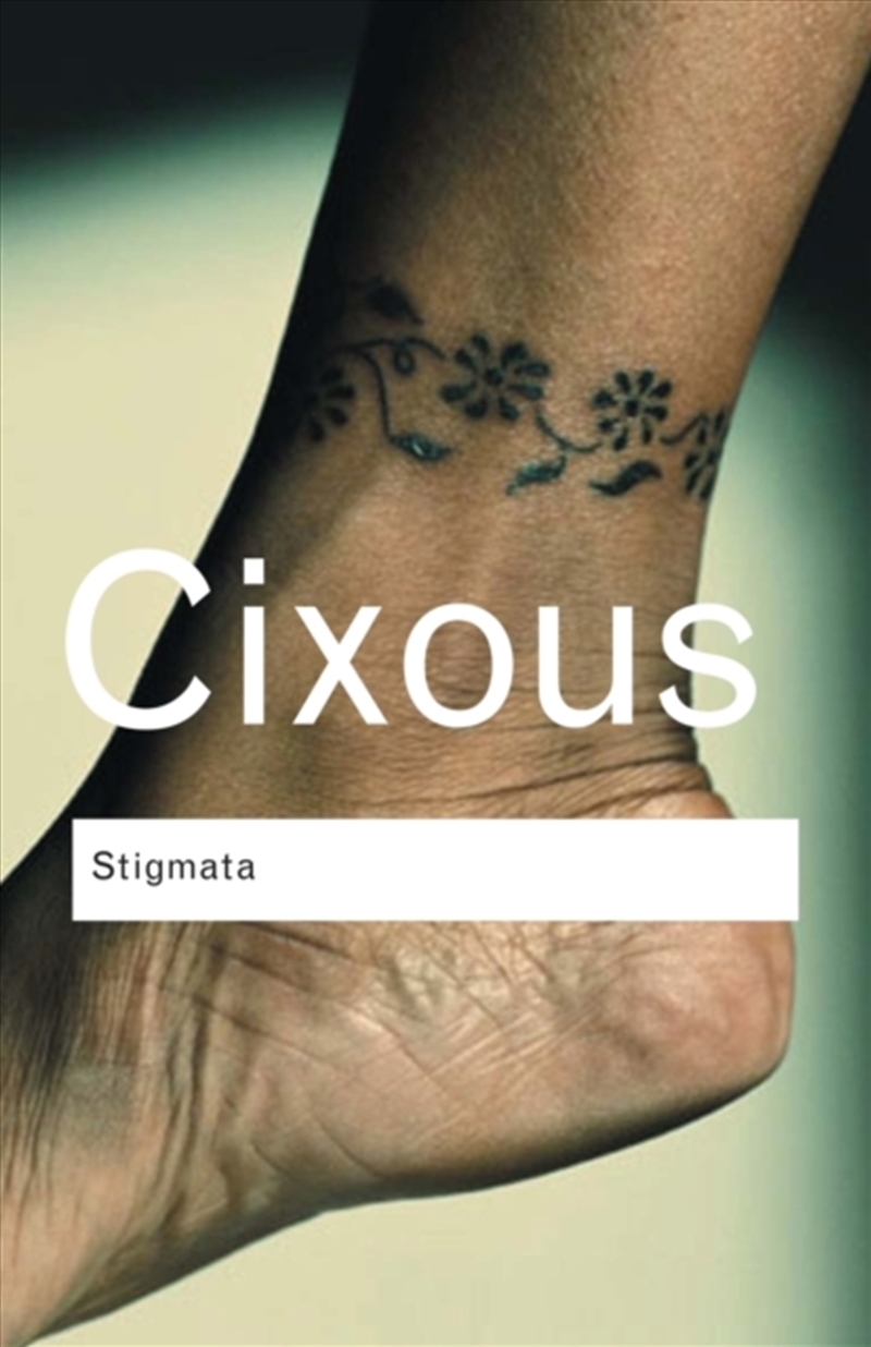 Stigmata : Escaping Texts/Product Detail/Literature & Poetry