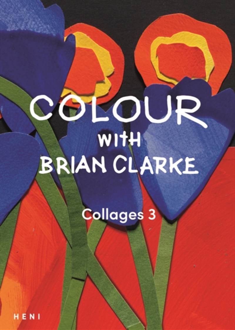 Colour With Brian Clarke: Collages 3/Product Detail/Kids Activity Books