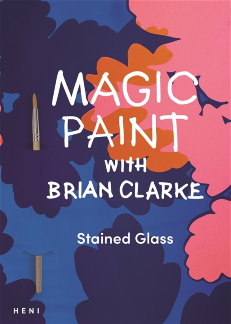 Magic Paint With Brian Clarke: Stained Glass/Product Detail/Kids Activity Books