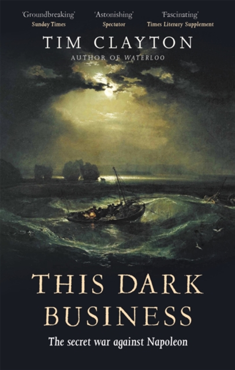 This Dark Business : The Secret War Against Napoleon/Product Detail/History