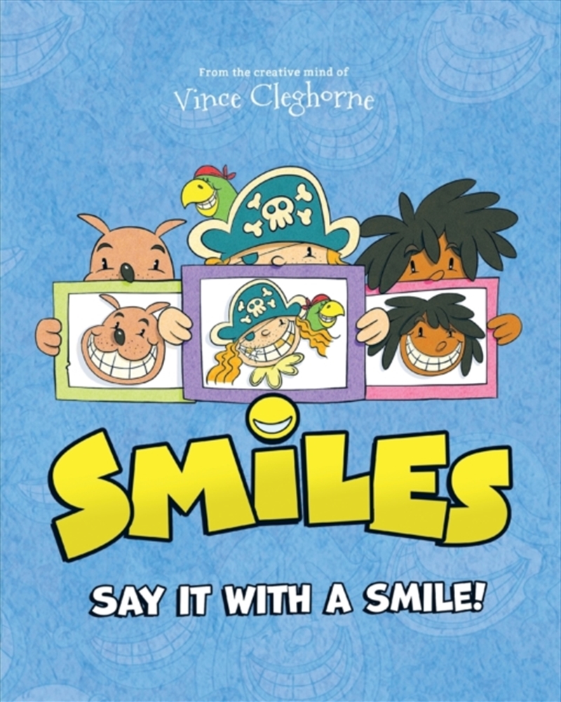 Smiles : Say It With A Smile!/Product Detail/Childrens Fiction Books
