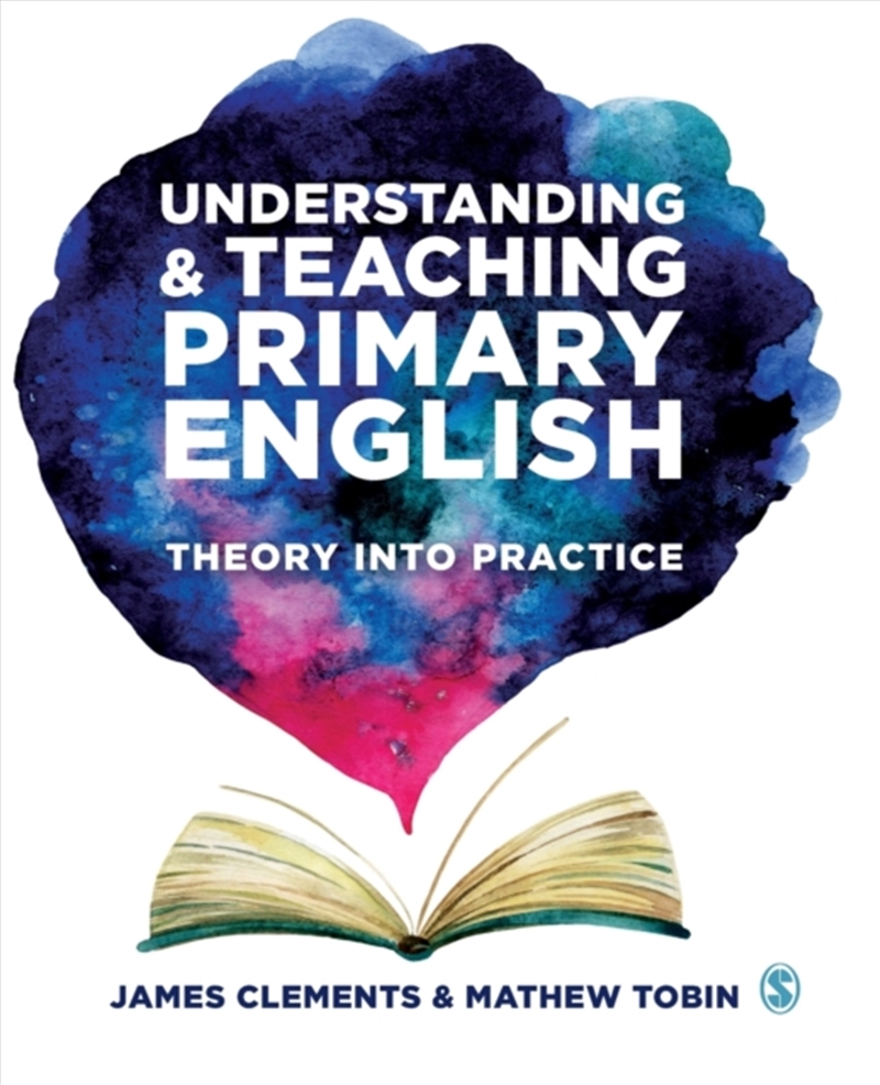 Understanding And Teaching Primary English : Theory Into Practice/Product Detail/Teaching