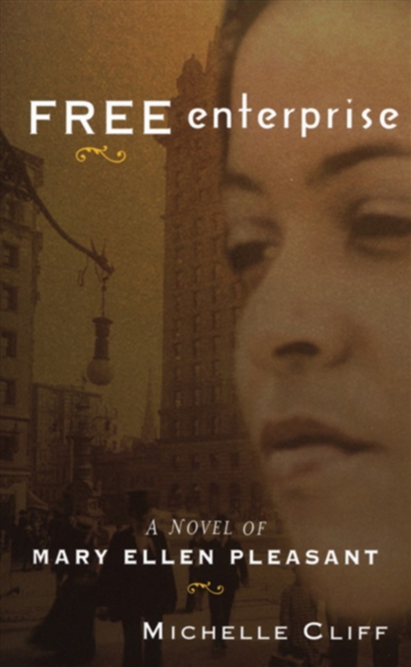 Free Enterprise Of Mary Ellen Pleasant/Product Detail/General Fiction Books