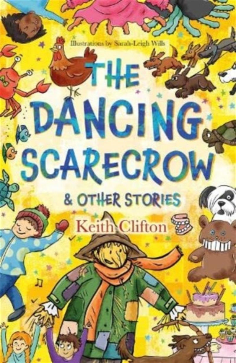 The Dancing Scarecrow & Other Stories/Product Detail/Childrens Fiction Books