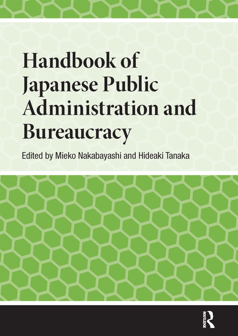 Handbook Of Japanese Public Administration And Bureaucracy/Product Detail/History