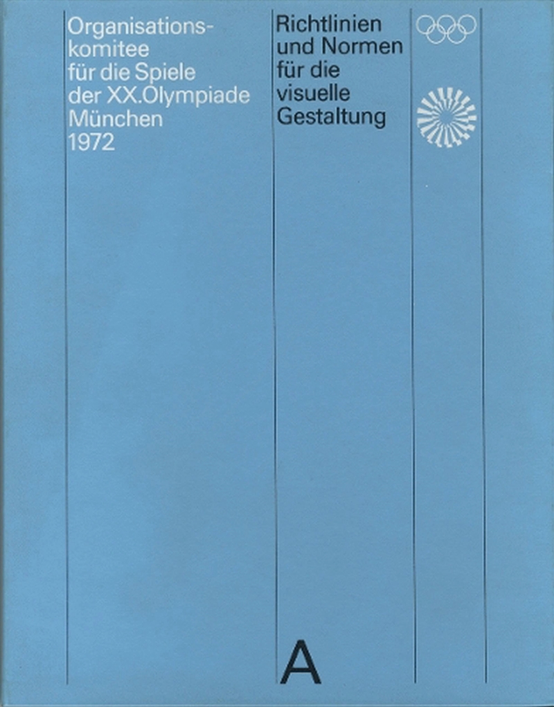 Guidelines And Standards For The Visual Design : The Games Of The Xx Olympiad Munich 1972/Product Detail/Art