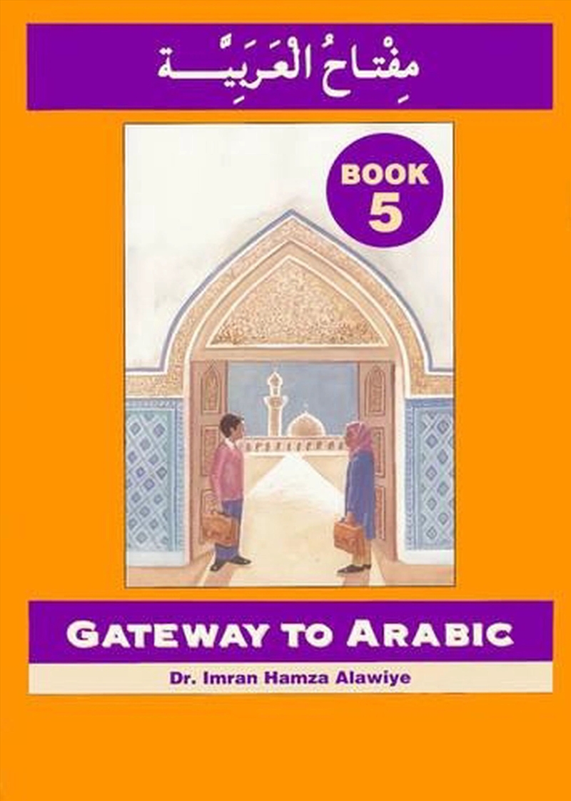 Gateway To Arabic : Book 5/Product Detail/Language & Linguistics
