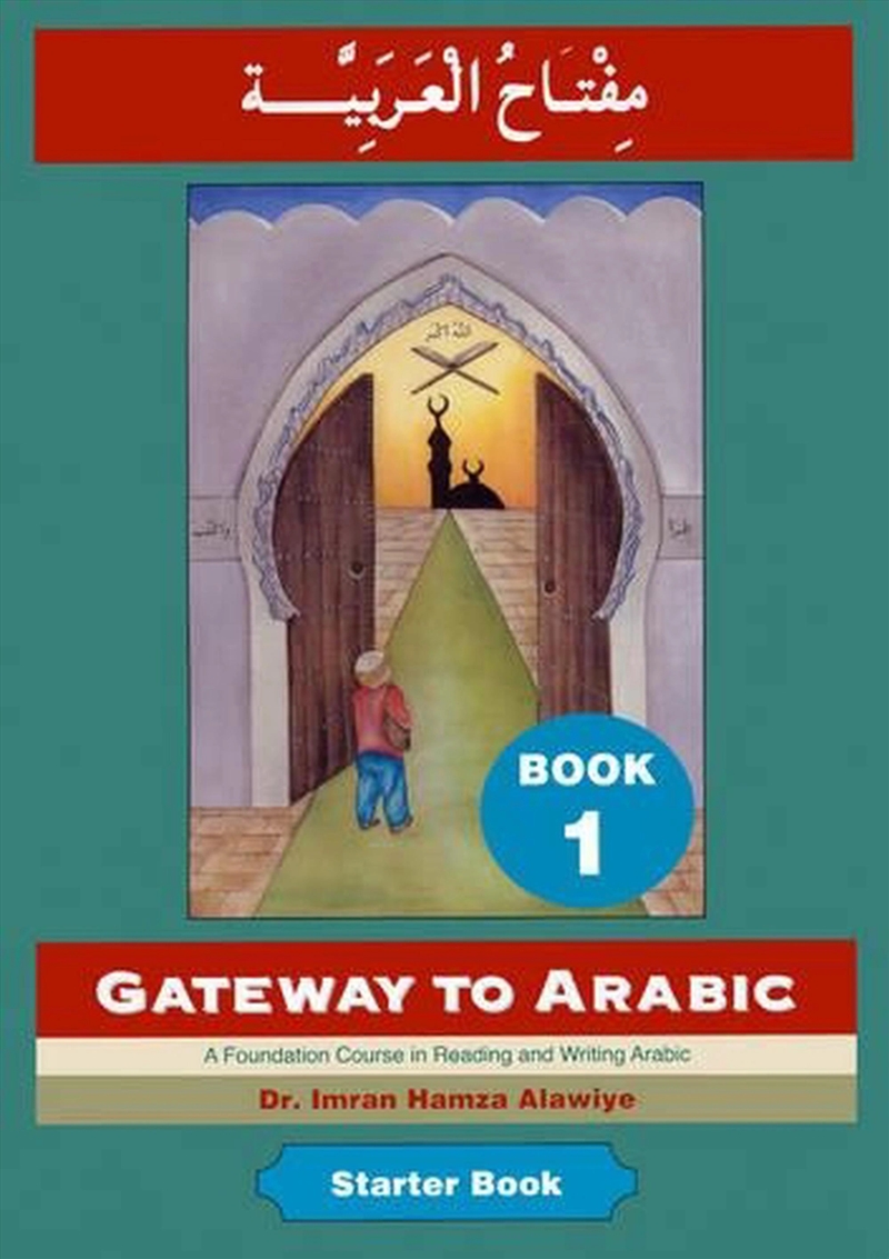 Gateway To Arabic : Book 1/Product Detail/Language & Linguistics