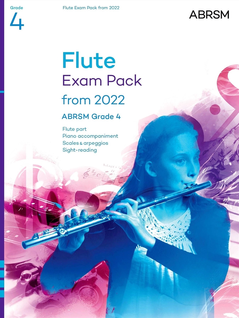 Flute Exam Pack From 2022, Abrsm Grade 4 : Selected From The Syllabus From 2022. Flute Part, Piano A/Product Detail/Media