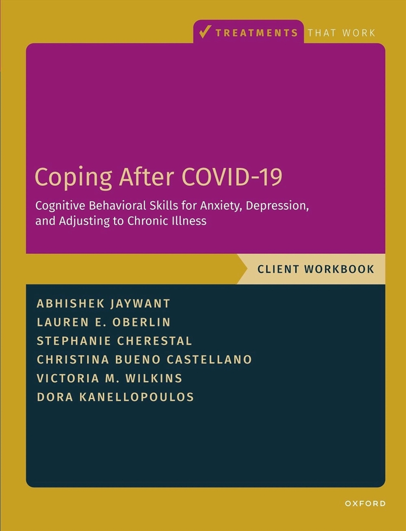 Coping After Covid-19: Cognitive Behavioral Skills For Anxiety, Depression, And Adjusting To Chronic/Product Detail/Healthcare