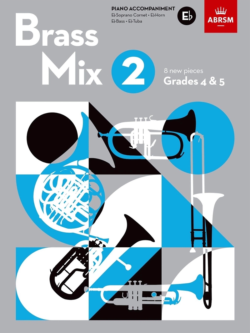 Brass Mix, Book 2, Piano Accompaniment E Flat : 8 New Pieces For Brass, Grades 4 & 5/Product Detail/Media