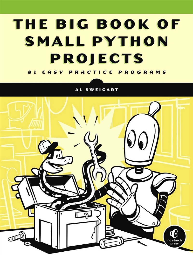 The Big Book Of Small Python Projects : 81 Easy Practice Programs/Product Detail/Technology & Engineering