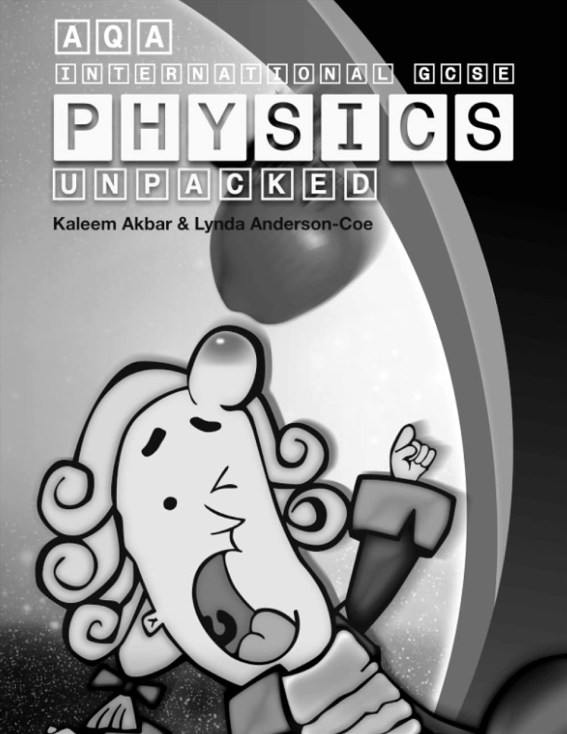 Aqa International Gcse Physics Unpacked : Black And White Version/Product Detail/Education & Textbooks