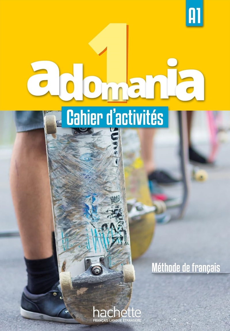 Adomania : Adomania 1 - Cahier D'Activites (A1)/Product Detail/Language & Linguistics