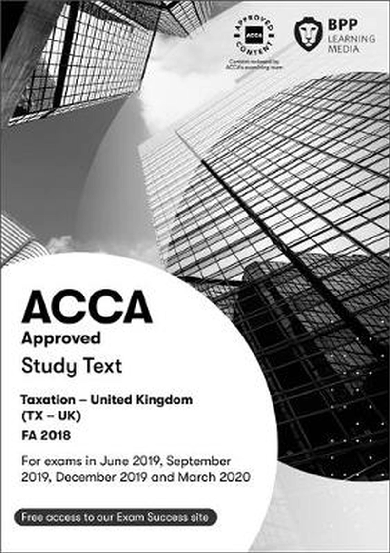 Acca Taxation Fa2018 : Study Text/Product Detail/Accounting & Finance