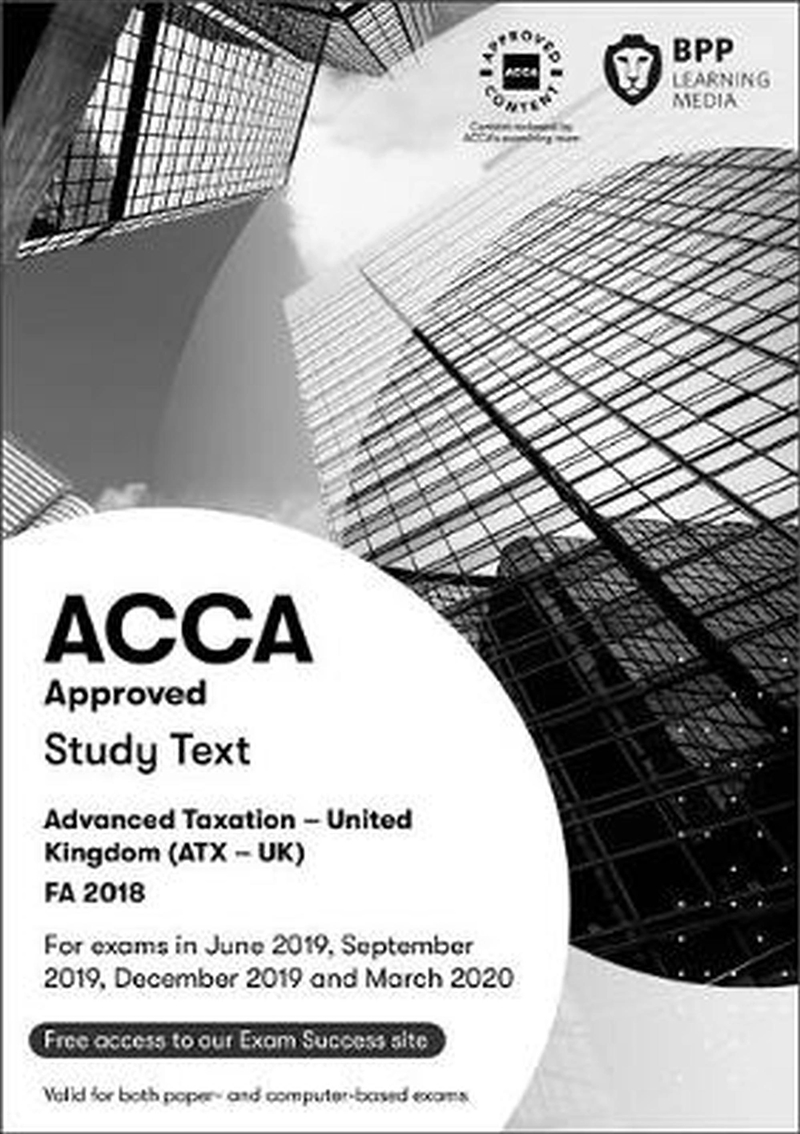 Acca Advanced Taxation Fa2018 : Study Text/Product Detail/Accounting & Finance