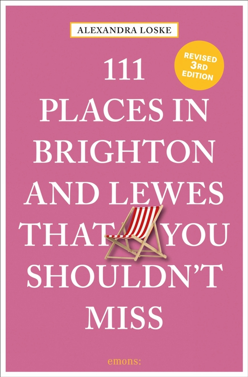 111 Places In Brighton & Lewes That You Shouldn'T Miss/Product Detail/Travel & Holidays