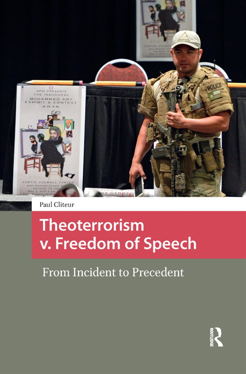 Theoterrorism V. Freedom Of Speech : From Incident To Precedent/Product Detail/Politics & Government