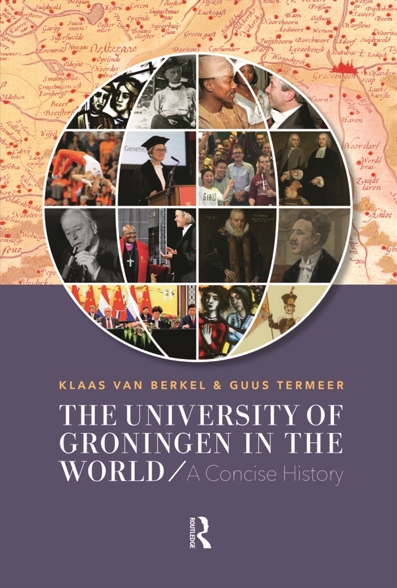 The University Of Groningen In The World : A Concise History/Product Detail/History