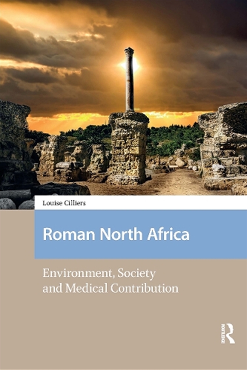 Roman North Africa : Environment, Society And Medical Contribution/Product Detail/History
