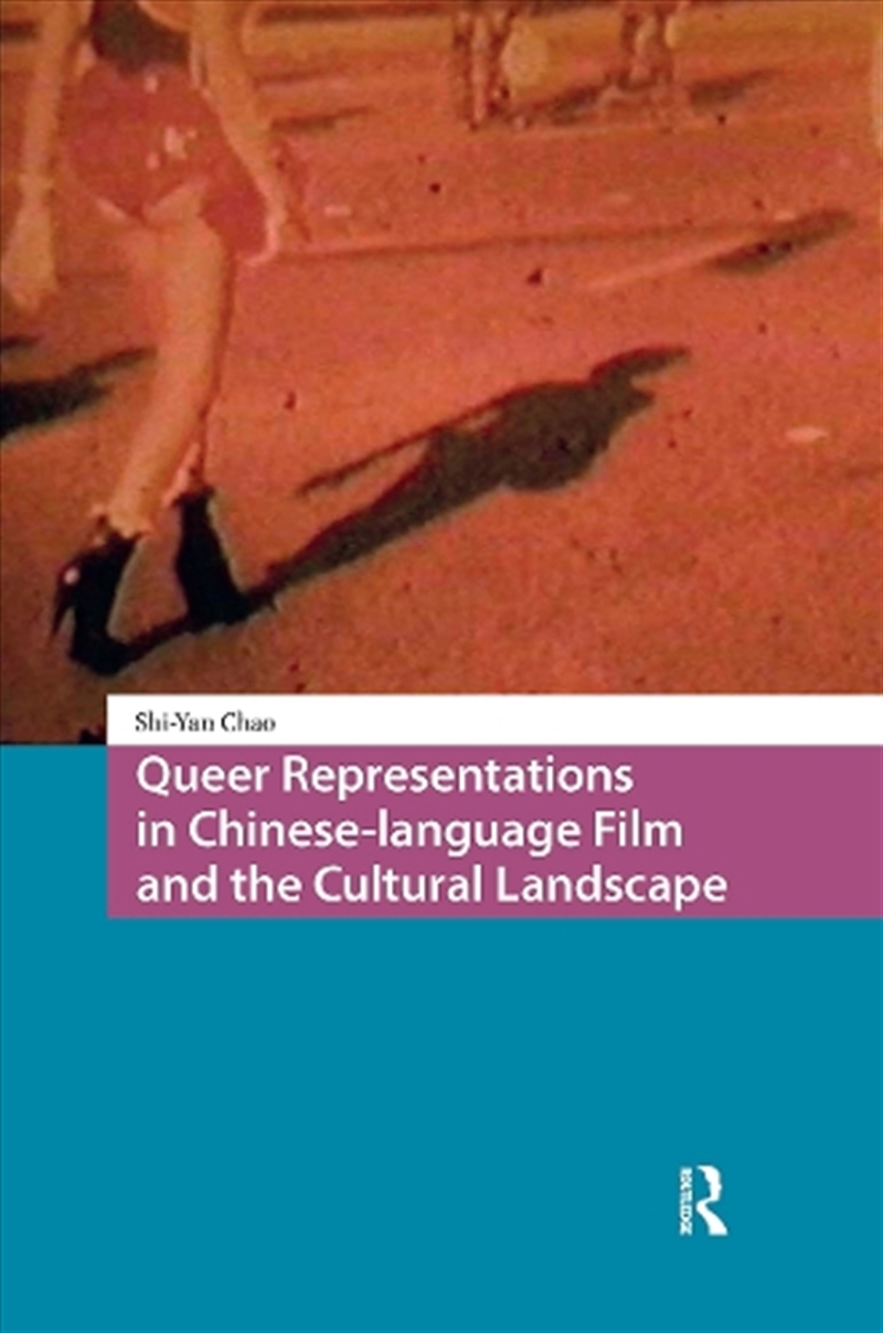 Queer Representations In Chinese-Language Film And The Cultural Landscape/Product Detail/Society & Culture