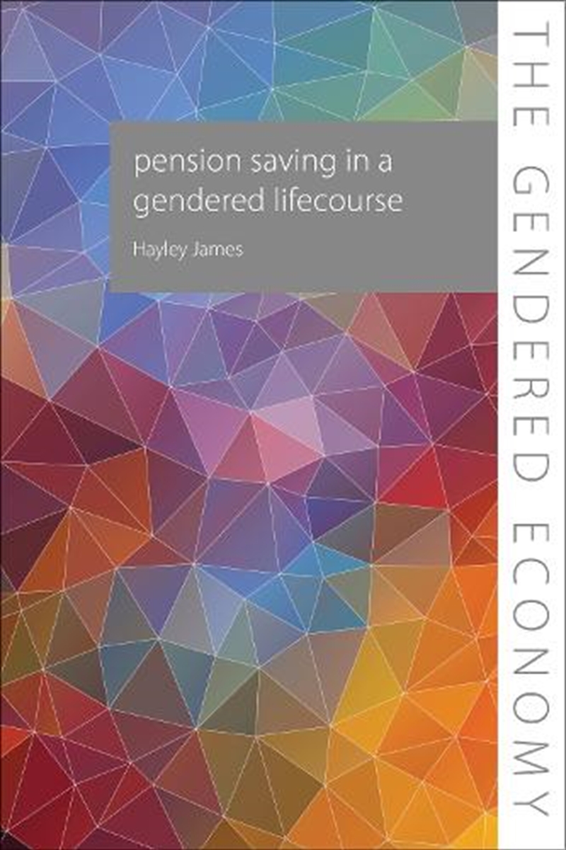 Pension Saving In A Gendered Lifecourse/Product Detail/Business Leadership & Management